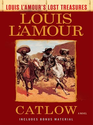 Catlow (Louis L'Amour's Lost Treasures) - ebook